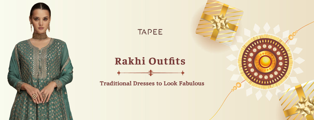 Rakhi Outfits : Traditional Dresses to Look Fabulous