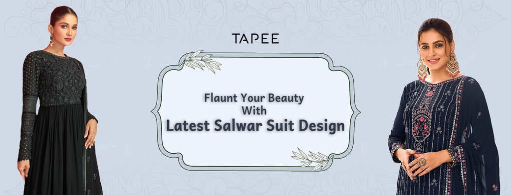 Flaunt Your Beauty With Latest Salwar Suit Design